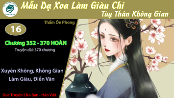 [HV] Mẫu Dạ Xoa Làm Giàu Chi Tùy Thân Không Gian